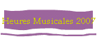 Heures Musicales 2007