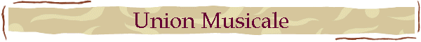 Union Musicale